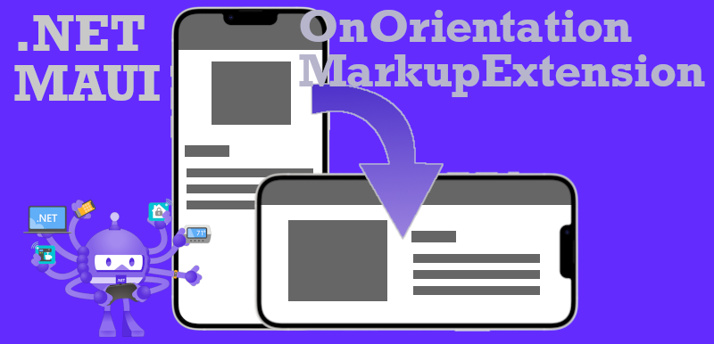 Header graphic for Responsive Layouts in .NET MAUI with OnOrientationExtension
